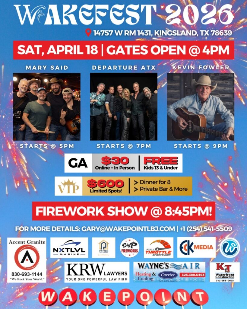 Promotional poster for Wakefest 2020 in Kingsland, TX, featuring bands The Derailers, Departure ATX, Kevin Fowler, event details, sponsor logos, and information about tickets and fireworks.