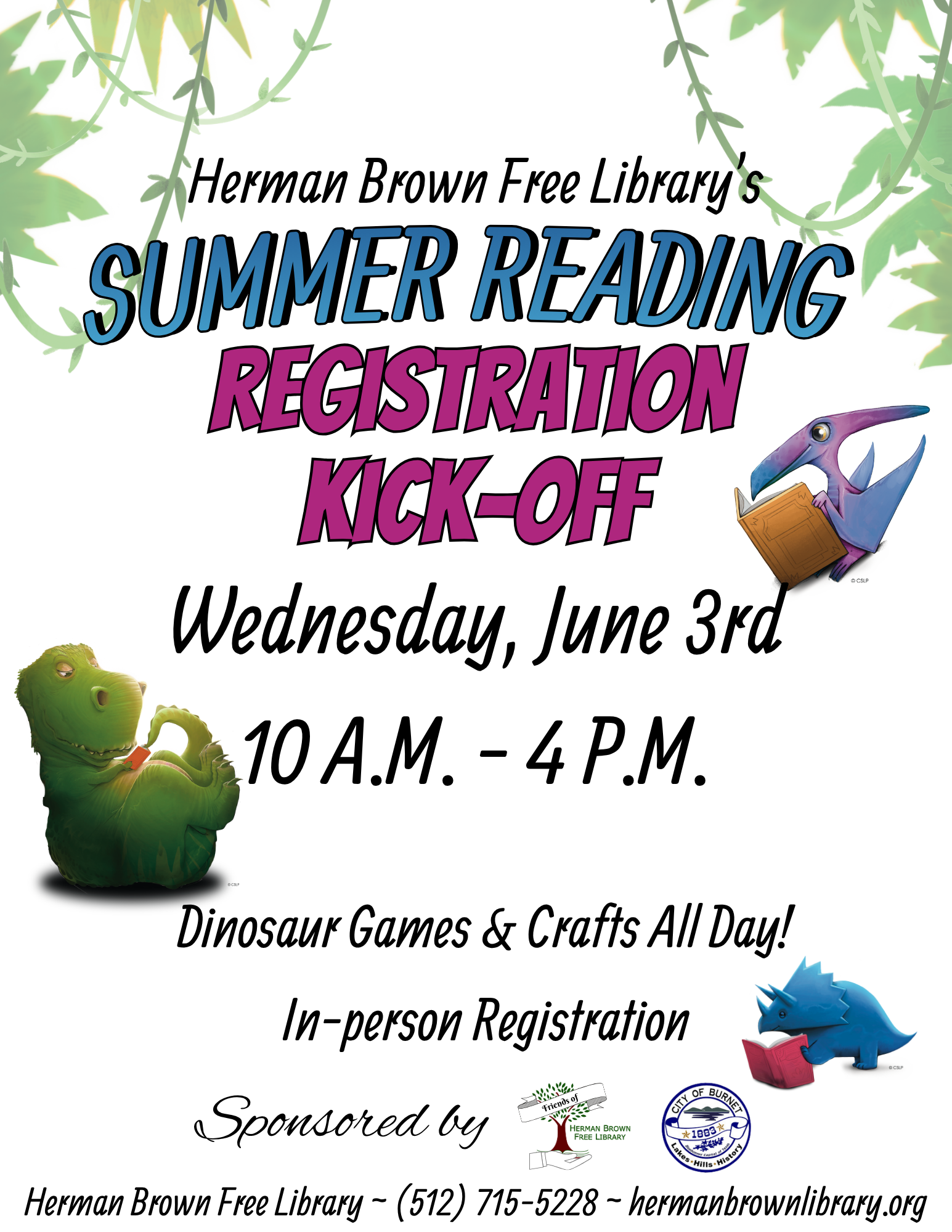 Colorful flyer for Herman Brown Free Library’s Summer Reading Kick-Off on June 3, 10 AM–4 PM. Features cartoon dinosaurs with books, plus details about games, crafts, and in-person Summer Reading registration.