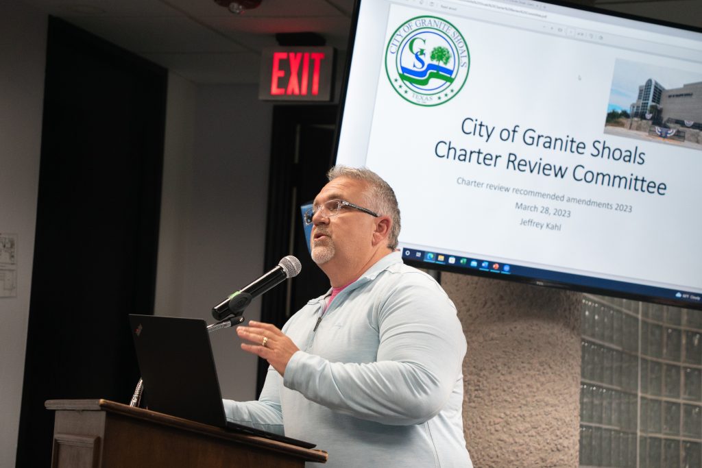 Granite Shoals Charter Review Committee Vice Chairman Jeff Kahl